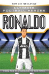 Cover Art for 9781789463217, Ultimate Football Heroes Ronaldo by Matt Oldfield