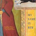 Cover Art for 9780375706851, My Name Is Red by Orhan Pamuk