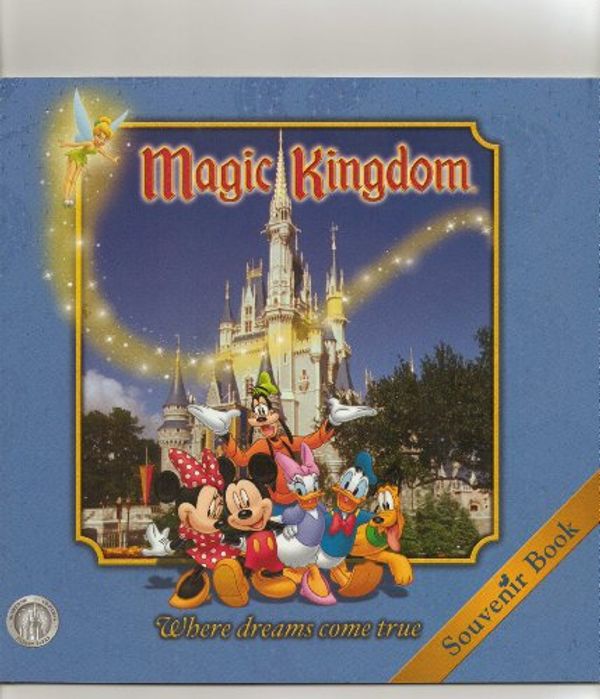 Cover Art for 9781423107224, Walt Disney World SC Magic Kingdom by Jody Revenson, Steve Rosen