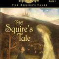Cover Art for 9780618737437, The Squire’s Tale by Gerald Morris