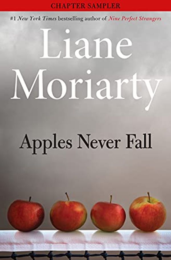 Cover Art for B09BLVLZJB, Apples Never Fall Sneak Peek by Liane Moriarty
