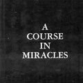 Cover Art for 9781566491440, A Course in Miracles by Helen Schucman