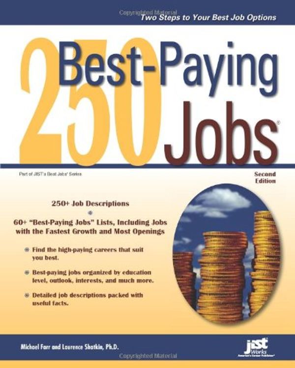 Cover Art for 9781593577704, 250 Best-Paying Jobs by Michael Farr
