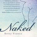 Cover Art for 0045079566347, Naked by Betsy Franco