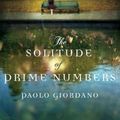 Cover Art for 9780385616256, The Solitude of Prime Numbers by Paolo Giordano