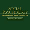 Cover Art for 9781462514861, Social Psychology: Handbook of Basic Principles by Arie W. Kruglanski PhD