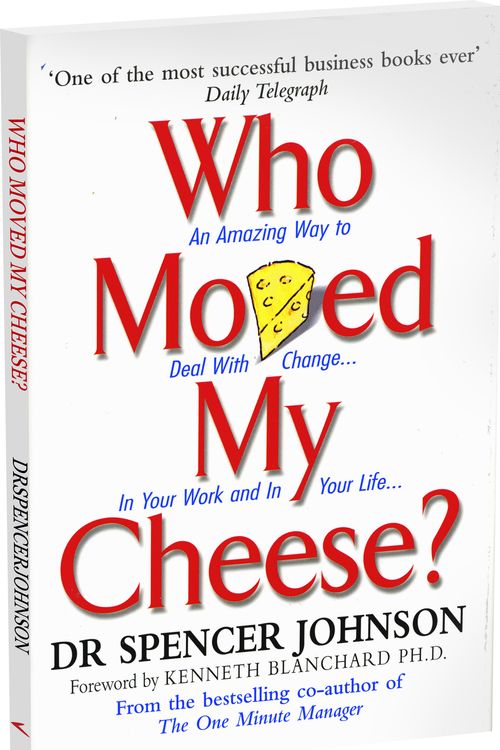Cover Art for 9780091816971, Who Moved My Cheese by Spencer Johnson
