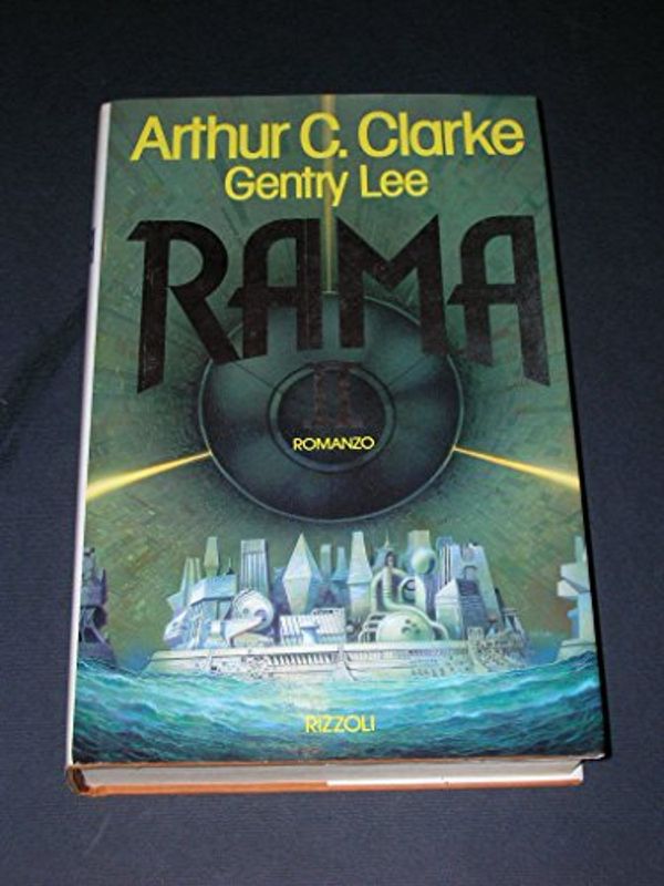 Cover Art for 9788817672696, Rama II by Arthur C. Clarke, Lee Gentry