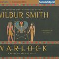 Cover Art for 9781455805655, Warlock: A Novel of Ancient Egypt by Wilbur Smith