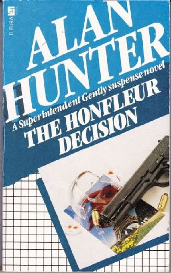 Cover Art for 9780708825051, Honfleur Decision by Alan Hunter