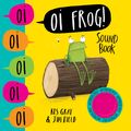 Cover Art for 9781444941357, Oi Frog! by Kes Gray