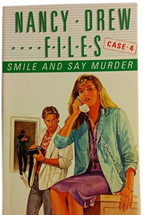 Cover Art for B01K90PK2S, Smile and Say Murder (Nancy Drew Files Case 4) by Carolyn Keene (1988-02-11) by Carolyn Keene