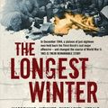Cover Art for 9780141018492, The Longest Winter by Alex Kershaw