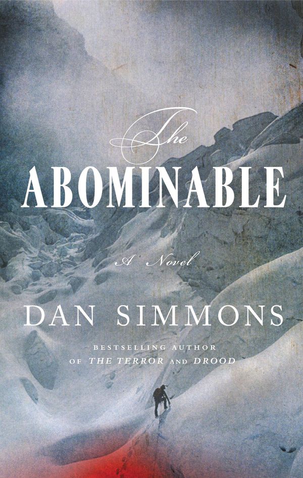 Cover Art for 9780316198837, The Abominable by Dan Simmons