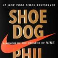 Cover Art for 9781501135910, Shoe Dog: A Memoir by the Creator of Nike by Phil Knight