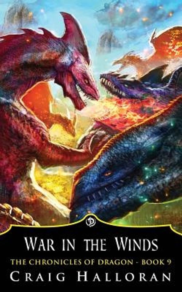 Cover Art for 9781941208588, The Chronicles of Dragon: War in the Winds (Book 9) by Unknown