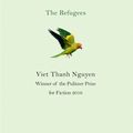 Cover Art for 9781472152558, The Refugees by Viet Thanh Nguyen
