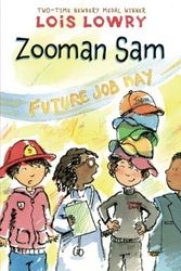 Cover Art for 9780544668553, Zooman Sam by Lois Lowry