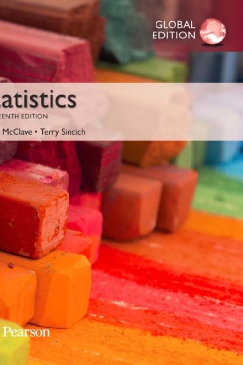 Cover Art for 9781292161556, Statistics, Global Edition by James McClave, Terry Sincich