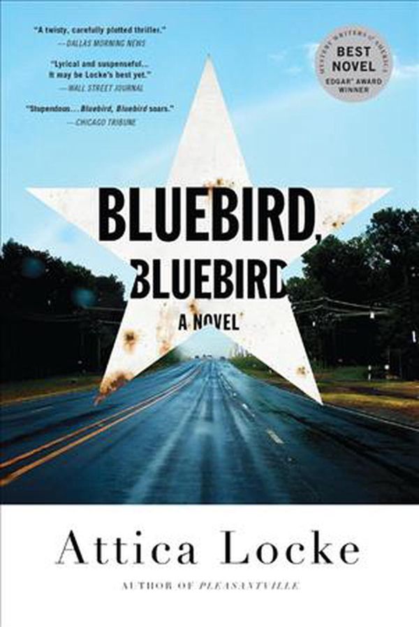 Cover Art for 9780316363273, Bluebird, Bluebird by Attica Locke