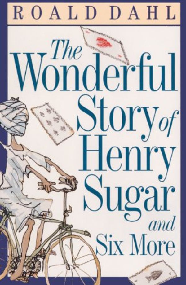 Cover Art for 9780808542025, The Wonderful Story of Henry Sugar and Six More by Roald Dahl