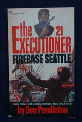 Cover Art for 9781558172364, Firebase Seattle by Don Pendleton