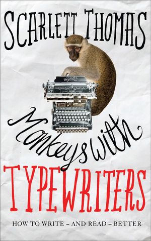 Cover Art for 9780857863782, Monkeys with Typewriters by Scarlett Thomas