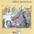 Cover Art for 9780606329521, Cuentos En Verso Para Ninos Perversos/revolting Rhymes by Roald Dahl