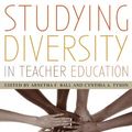 Cover Art for B009LLAVVM, Studying Diversity in Teacher Education by Arnetha F. Ball