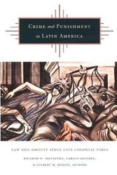 Cover Art for 9780822327448, Crime and Punishment in Latin America by Ricardo Donato Salvatore