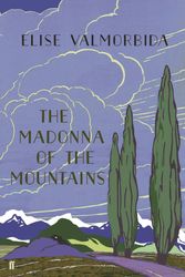 Cover Art for 9780571336326, The Madonna of The Mountains by Elise Valmorbida
