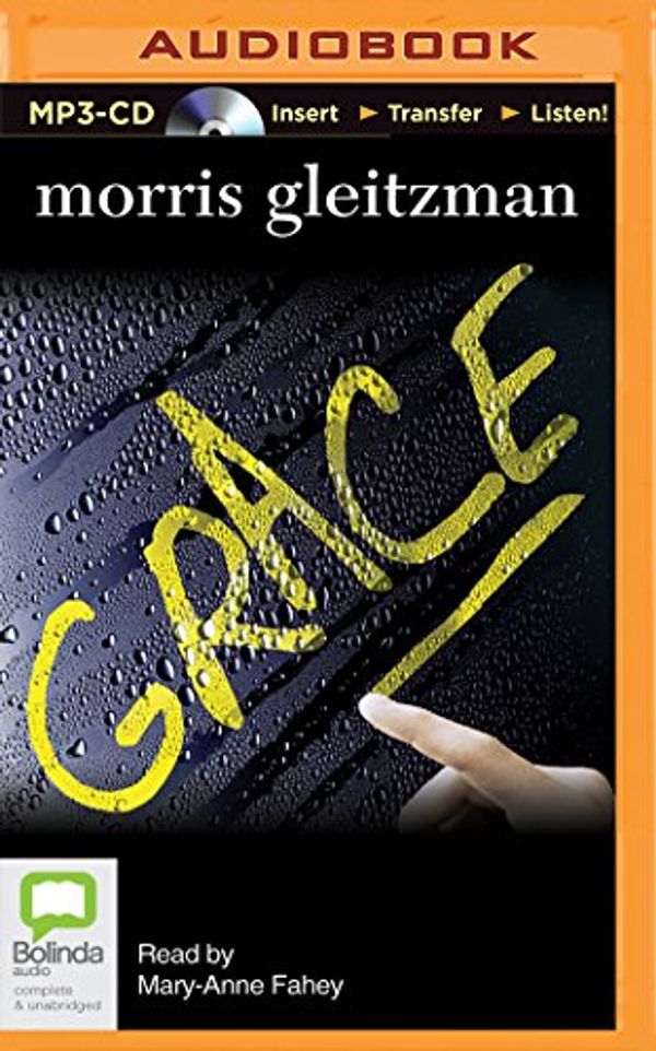 Cover Art for 9781489083425, Grace by Morris Gleitzman