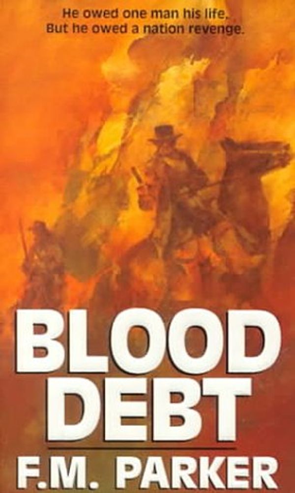 Cover Art for 9780786010936, Blood Debt by F. M. Parker