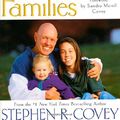 Cover Art for 9780307440082, Seven Habits of Highly Effective Families by Stephen R. Covey