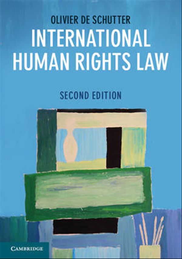 Cover Art for 9781107657212, International Human Rights Law by Olivier De Schutter