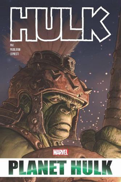 Cover Art for 9781302949686, Hulk: Planet Hulk Omnibus by Greg Pak, J. Michael Straczynski, Daniel Way, Peter David