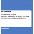 Cover Art for 9783640499243, Sarah Kemble Knights Reisebeschreibungen im Vergleich zu Mary Rowlandsons Gefangenschaftsbericht by Eva Steinbrecher