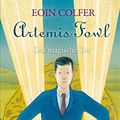Cover Art for 9783548612096, Artemis Fowl. Das magische Tor by Eoin Colfer