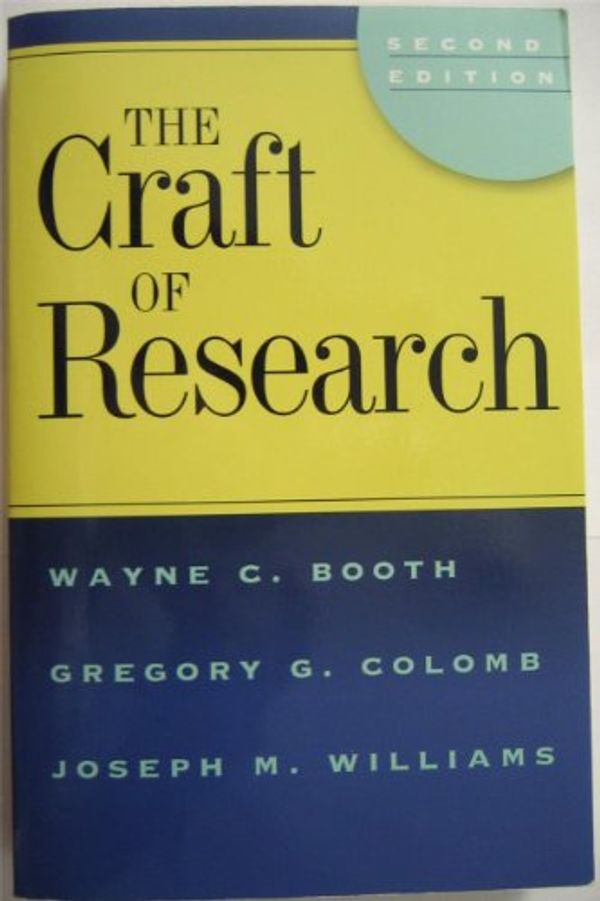 Cover Art for 9780226065847, The Craft of Research (Chicago Guides to Writing Editing and Publishing) by Wayne C. Booth
