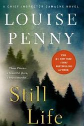 Cover Art for 9781250068736, Still Life: A Chief Inspector Gamache Novel by Louise Penny