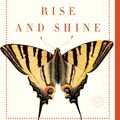 Cover Art for 9780812977813, Rise and Shine by Anna Quindlen