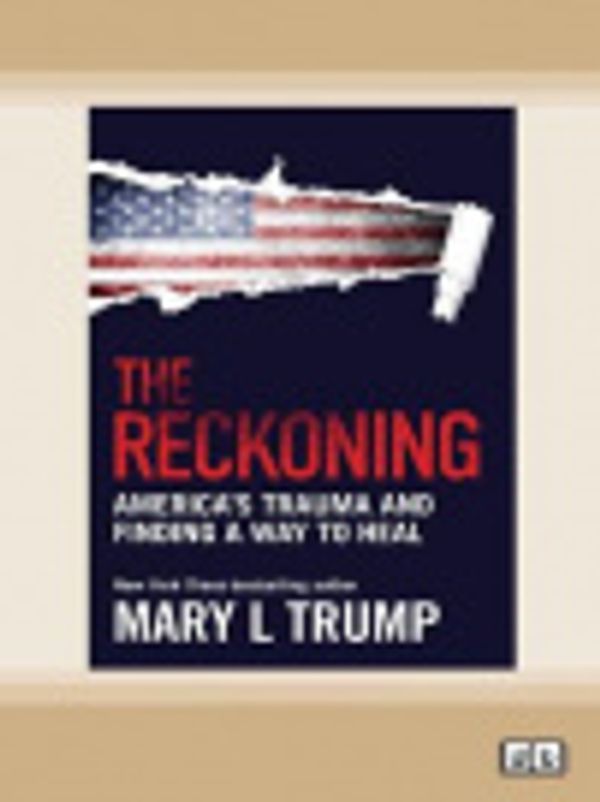 Cover Art for 9780369339584, The Reckoning by Trump, Mary L.