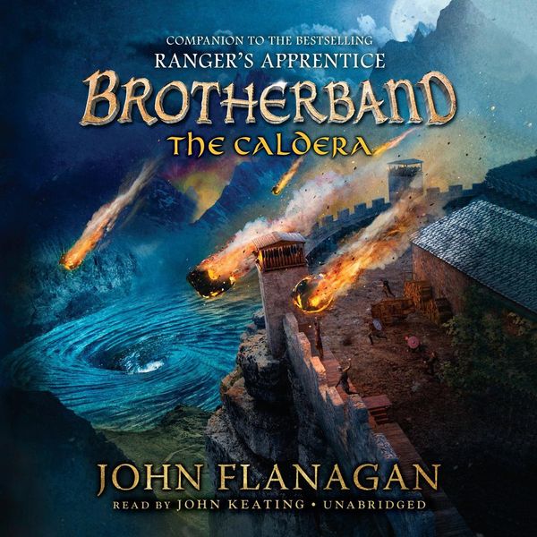 Cover Art for 9780525494041, The Caldera by John Flanagan, John Keating