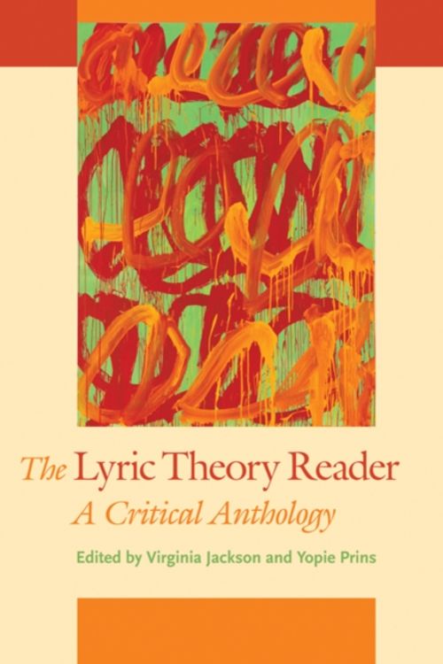 Cover Art for 9781421412009, The Lyric Theory Reader by Virginia Jackson, Yopie Prins, Virginia and Prins Jackson