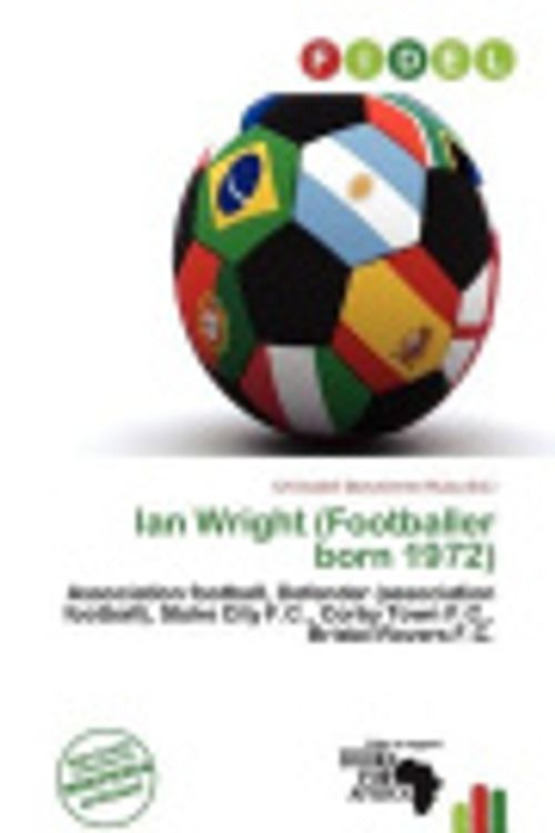 Cover Art for 9786137262184, Ian Wright (Footballer Born 1972) by Christabel Donatienne Ruby