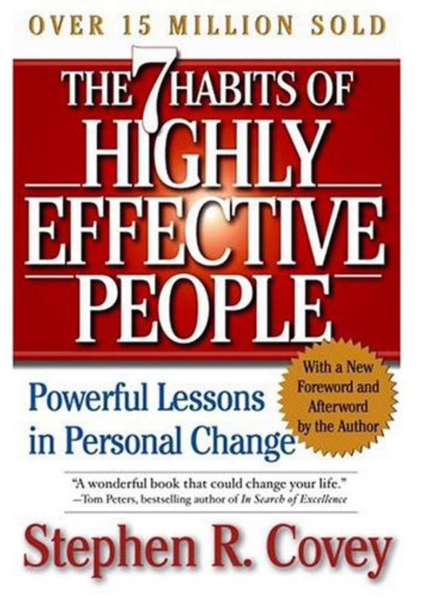 Cover Art for 9780743269513, The 7 Habits of Highly Effective People by Stephen R. Covey