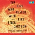 Cover Art for 9781415964385, The Girl Who Played with Fire by Stieg Larsson