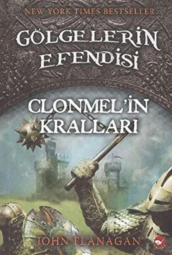 Cover Art for 9789759995904, Golgelerin Efendisi 8 - Clonmel'in Krallari by John Flanagan