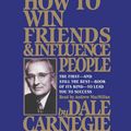 Cover Art for 9781508241881, How to Win Friends and Influence People by Dale Carnegie