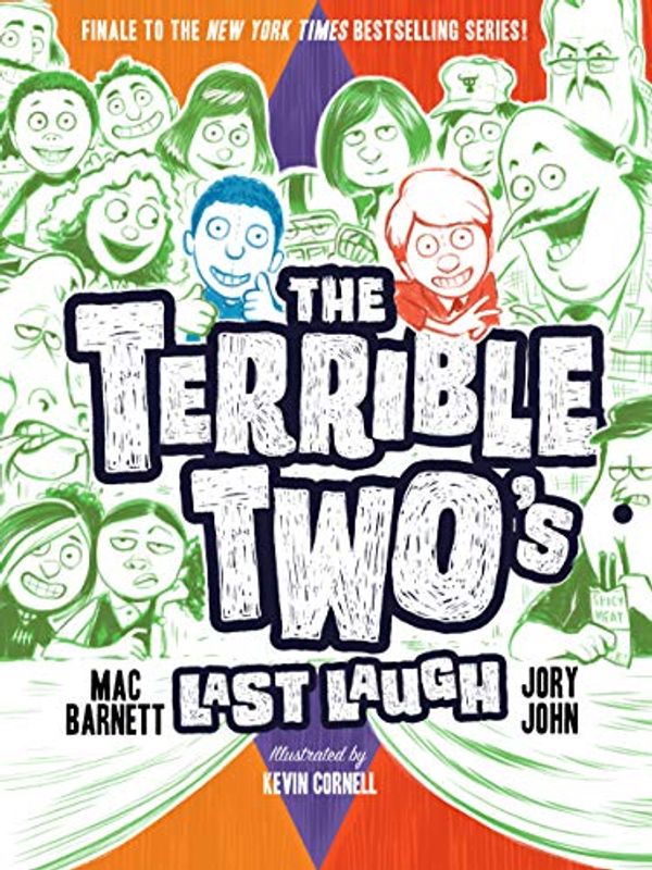 Cover Art for B07BFTV1PT, The Terrible Two's Last Laugh by Barnett, Mac, John, Jory